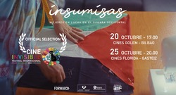 "Insumisas" en el Festival Internacional de Cine Invisible - Film Sozialak (Bilbao, 20 de octubre, y Gasteiz, 25 de octubre)