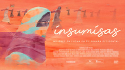 Llega “Insumisas”, documental que desvela la violencia contra mujeres saharauis por parte de Marruecos